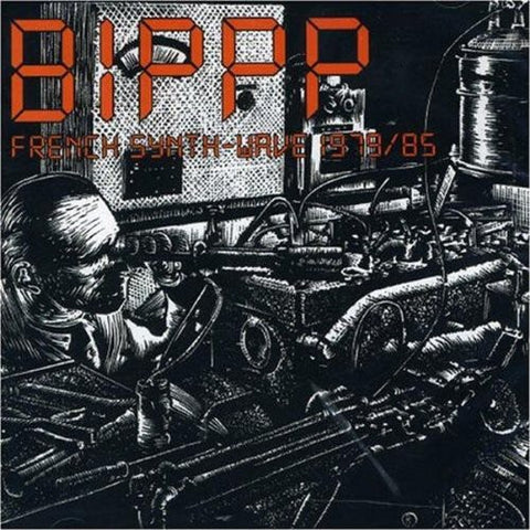Various Artists - Bippp: French Synth-Wave 1979-85