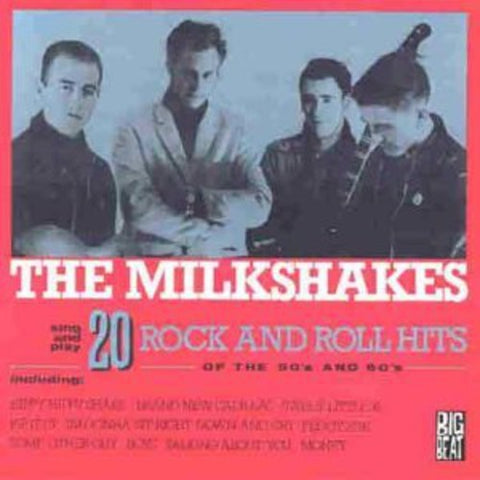The Milkshakes -  Twenty Rock and Roll Hits Of The 50's and 60's [Import]