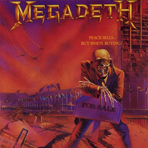 Megadeth - Peace Sells...But Who's Buying