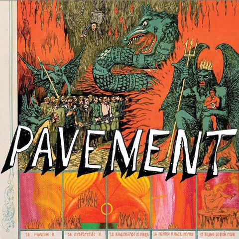 Pavement - Quarantine The Past: The Best of Pavement