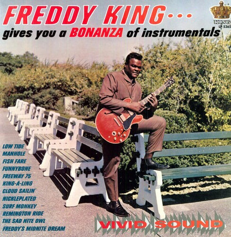 Freddy King - Bonanza of Instrumentals