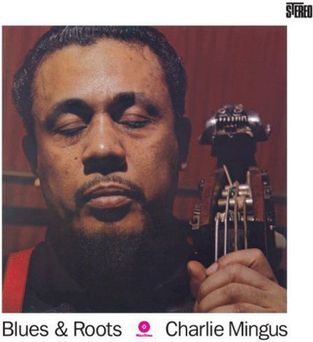 Charles Mingus - Blues & Roots [IMPORT]