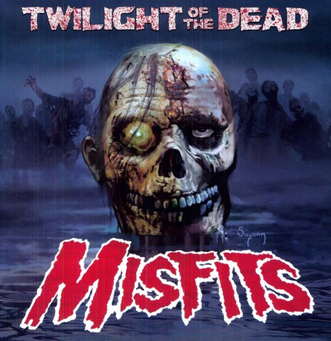 Misfits - Twilight Of The Dead
