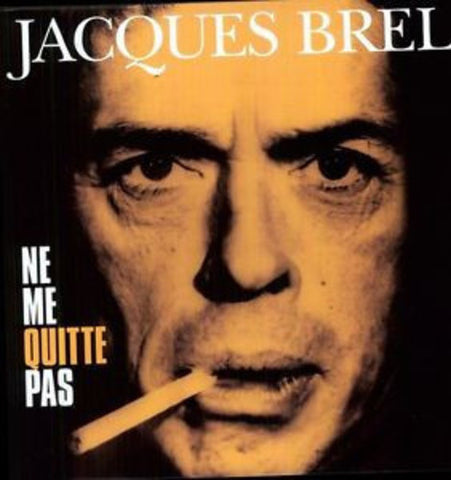 Jacques Brel - Ne Me Quitte Pas [Import]