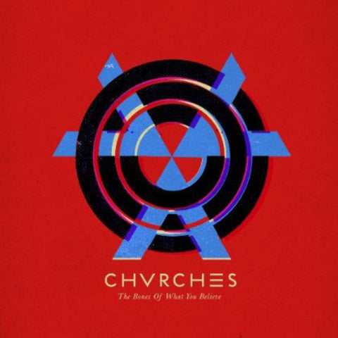 CHVRCHES - The Bones Of What You Believe