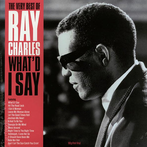 Ray Charles - The Very Best Of Ray Charles: What'd I Say