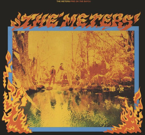 The Meters - Fire On The Bayou