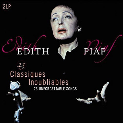 Edith Piaf - 23 Classiques Inoubliables (Unforgettable Classics) [Import]