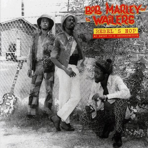 Bob Marley - Rebel's Hop: An Early 70s Retrospective