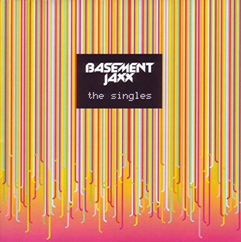 Basement Jaxx - the Singles
