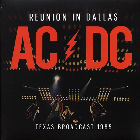 AC/DC - Reunion In Dallas: Texas Broadcast 1985