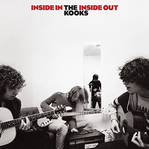 The Kooks -  Inside In / Inside Out (15th Anniversary)