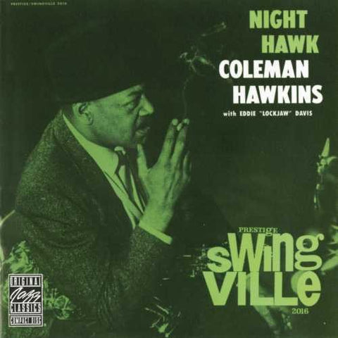 Coleman Hawkins - Night Hawk (With Eddie Lockjaw Davis)