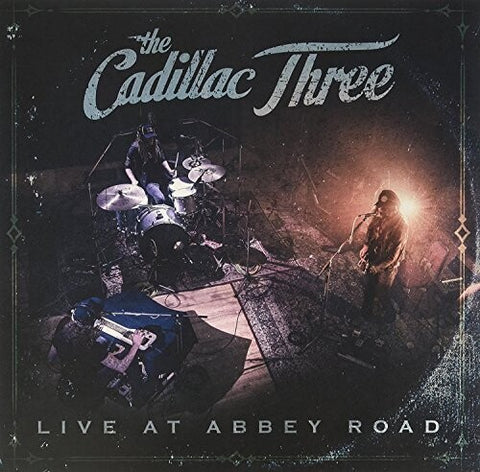 The Cadillac Three - Live At Abbey Road