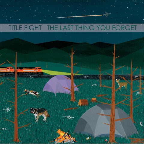 Title Fight - Last Thing You Forget 7'' Single