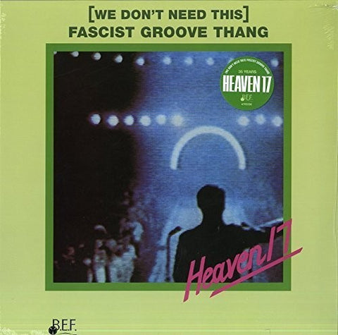 Heaven 17 - (We Don't Need This) Fascist Groove Thang/ Decline [Import]