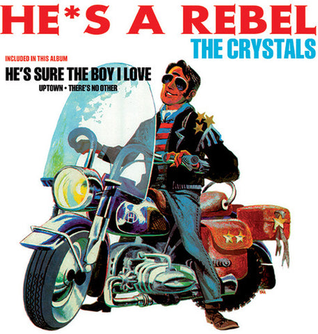 The Crystals - He's A Rebel