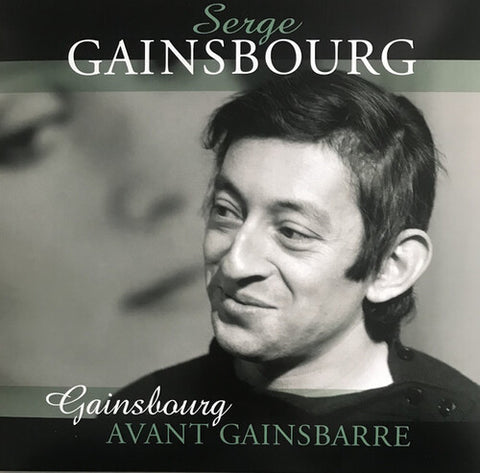 Serge Gainsbarre - Avant Gainsbarre