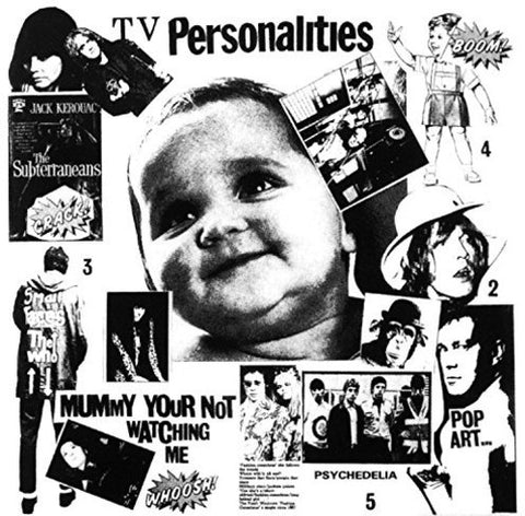 Television Personalities - Mummy You're Not Watching