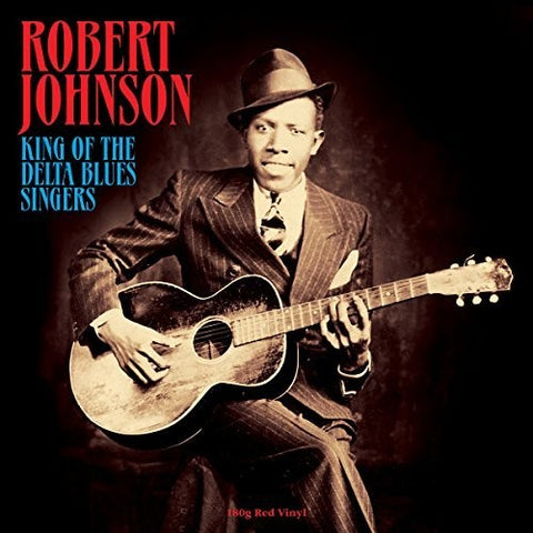 Robert Johnson - King Of The Delta Blues Singers [Import]