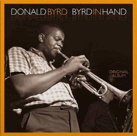 Donald Byrd - Byrd In Hand [Import]