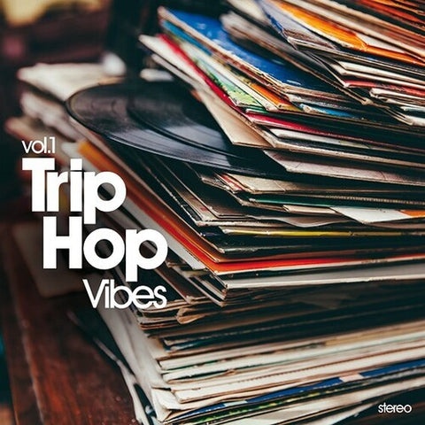 Trip Hop Vibes Vol. 1