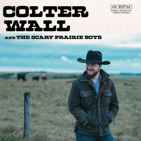 Colter Wall - Colter Wall And The Scary Prairie
