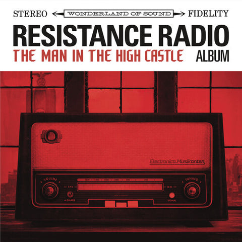 Various - Resistance Radio: The Man In The High Castle Soundtrack
