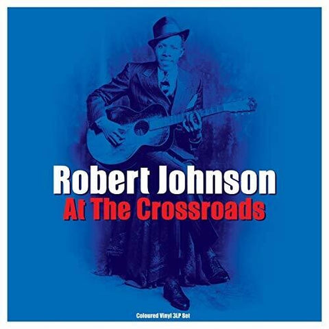 Robert Johnson - Cross Road Blues [UK Import]