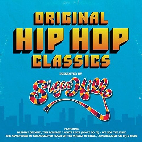 Original Hip Hop Classics Presented By Sugar Hill Records / Various [Import]