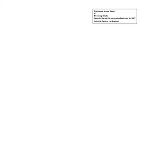Throbbing Gristle - The Second Annual Report
