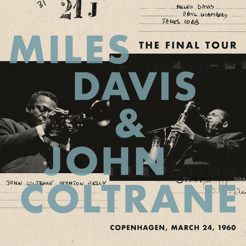 Miles Davis and John Coltrane - The Final Tour