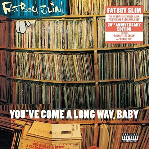 Fatboy Slim - You've Come A Long Way, Baby