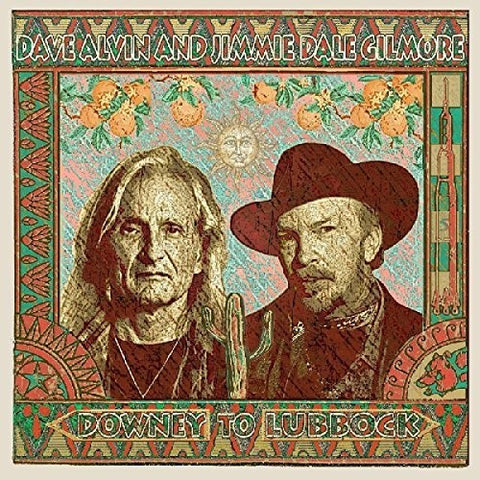 Dave Alvin and Jimmie Dale Gilmore - Downey To Lubbock