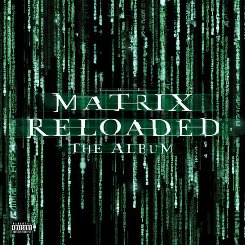 Various - Matrix Reloaded (Music From and Inspired by the Motion Picture the Matrix)