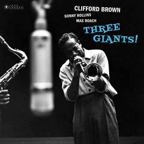 Clifford Brown - Three Giants [Import]