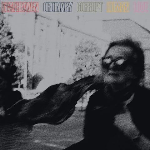 Deafheaven -  Ordinary Corrupt Human Love