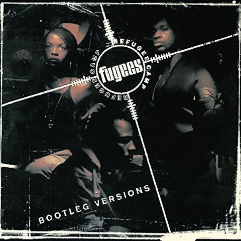 Fugees - Refugee Camp