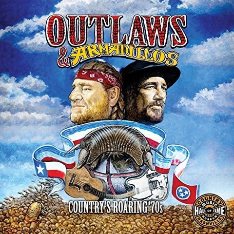 Outlaws & Armadillos: Country's Roaring '70s