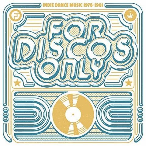 For Disco Only: Indie Dance Music From Fantasy & Vanguard Records