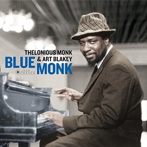 Thelonious Monk and Art Blakey - Blue Monk [Import]