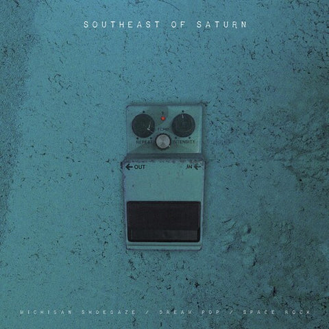 Southeast Of Saturn (Various Artists)