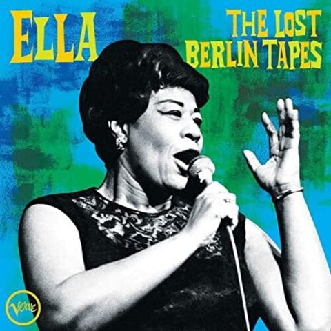 Ella Fitzgerald - Ella The Lost Berlin Tapes