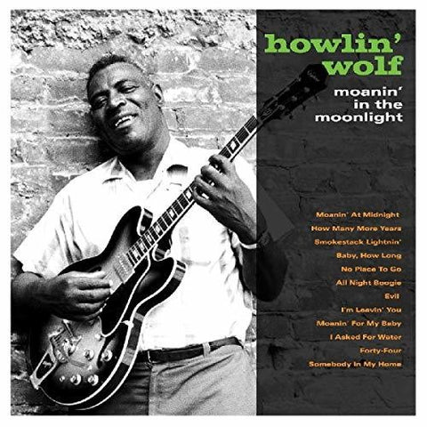 Howlin' Wolf - Moanin In The Moonlight [UK Import]