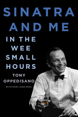Sinatra and Me: In the Wee Small Hours