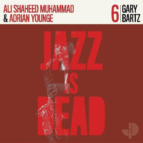 Ali Shaheed Muhammad & Adrian Younge - Gary Bartz Jid006