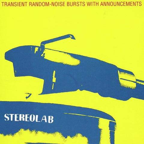 Stereolab - Transient Random Noise-bursts With Announcements