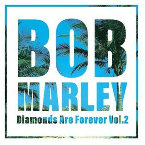 Bob Marley - Diamonds Are Forever Volume 2