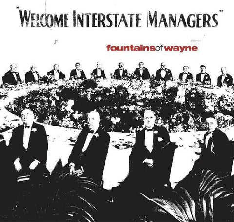 Fountains Of Wayne - Welcome Interstate Managers
