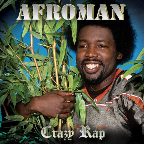 Afroman - Crazy Rap